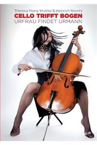 Cello trifft Bogen