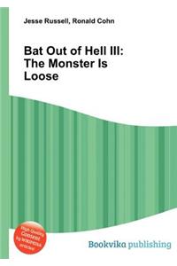 Bat Out of Hell III