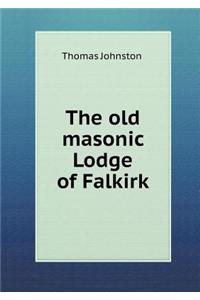 The Old Masonic Lodge of Falkirk
