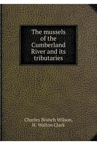 The Mussels of the Cumberland River and Its Tributaries