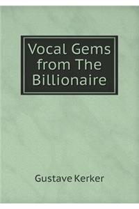 Vocal Gems from The Billionaire