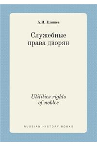Utilities Rights of Nobles