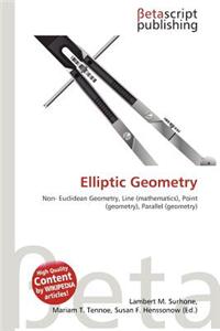 Elliptic Geometry