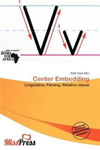 Center Embedding