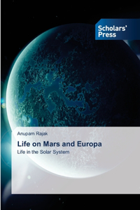 Life on Mars and Europa