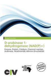 D-Arabinose 1-Dehydrogenase (Nad(p)+)