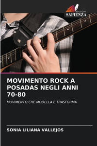 Movimento Rock a Posadas Negli Anni 70-80