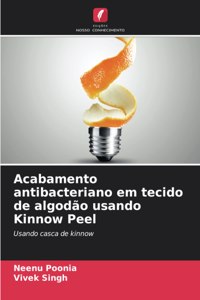 Acabamento antibacteriano em tecido de algodão usando Kinnow Peel