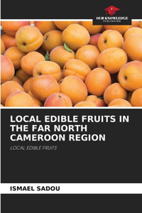Local Edible Fruits in the Far North Cameroon Region