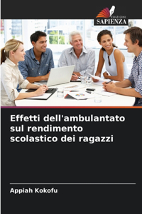Effetti dell'ambulantato sul rendimento scolastico dei ragazzi
