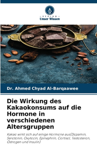 Wirkung des Kakaokonsums auf die Hormone in verschiedenen Altersgruppen