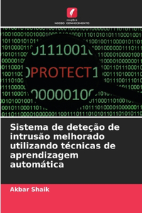 Sistema de deteção de intrusão melhorado utilizando técnicas de aprendizagem automática