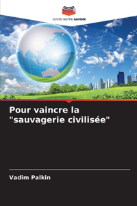 Pour vaincre la 