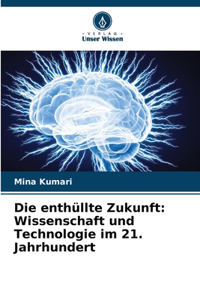 enthüllte Zukunft