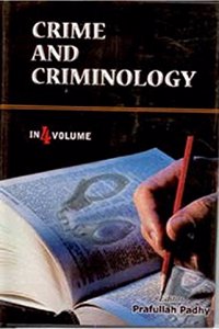 Crime And Criminology (Principles of Criminology),Vol. 1