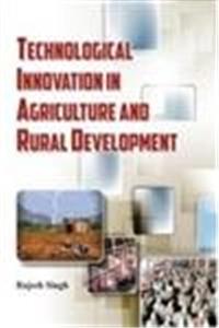 Technological Innovation in Agriculture and Rural Development