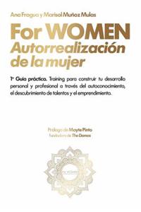 For Women, Autorrealización de la Mujer