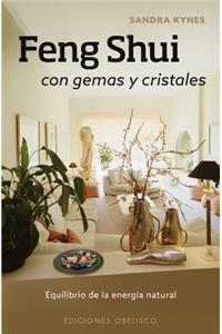 Feng Shui Con Gemas y Cristales