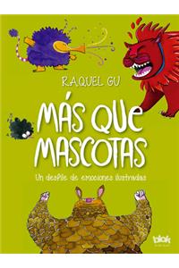 Más Que Mascotas. Un Desfile de Emociones Ilustradas / More Than Pets. a Parade of Illustrated Emotions