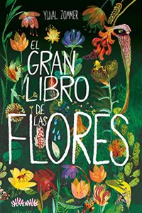El gran libro de las flores/ The Big Book of Blooms