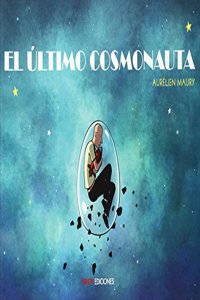 EL ULTIMO COSMONAUTA