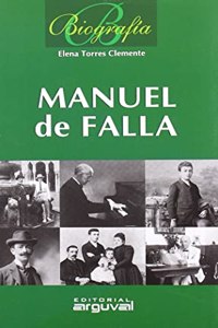 Biografia Manuel de Falla (Biografias) (Spanish Edition)