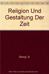 Religion Und Gestaltung Der Zeit