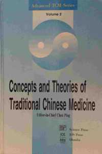 Concepts and Theory of Traditional Chinese Medicine