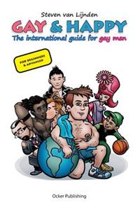 Gay and Happy - The International Guide for Gay Men
