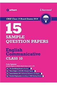 15 Sample Question Papers English Communicative for Class 10 CBSE