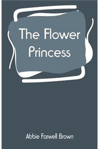 The Flower Princess