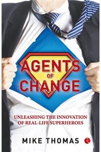 Agents of Change