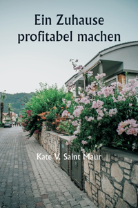 Zuhause profitabel machen