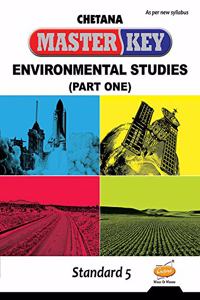 Std. 5 Master Key Environmental Studies Part One (Mah. SSC Board)