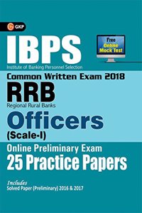 IBPS RRB-CWE Officers Scale I Preliminary - 25 Practice Papers