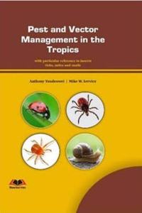Pest and Vector Management in the Tropics