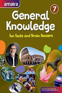 Amaira General Knowledge 7 - Fun Facts and Brain-Teasers