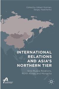 International Relations and Asia's Northern Tier