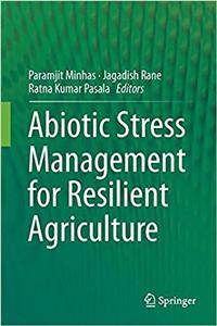 Abiotic Stress Management for Resilient Agriculture