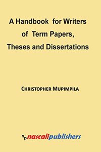 Handbook for Writers of Term Papers, Theses and Dissertations