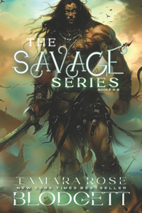 The Savage Series, Books 4-6