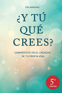 ¿Y tú qué crees? 5a Edición