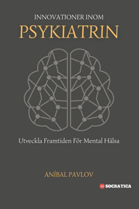 Innovationer Inom Psykiatrin