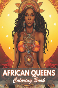 African Queens Coloring Book