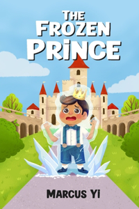 Frozen Prince (The Dragon Princess Chronicles Book 7)