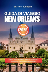 Guida Di Viaggio New Orleans 2025