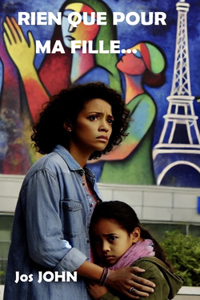 Rien Que Pour Ma Fille