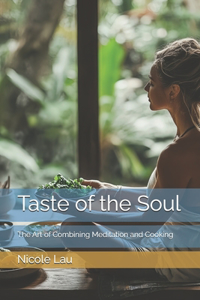 Taste of the Soul