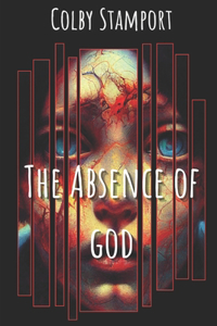 The Absence of God