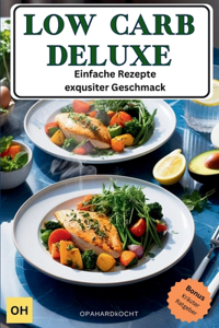 Low-Carb Deluxe